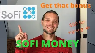 SOFI MONEY online banking/ $50 easy signup bonus/higher interest than the average bank