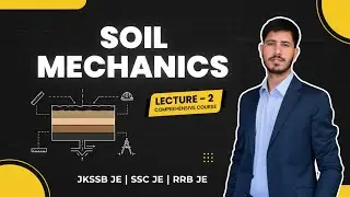🔥Soil water relationship| Soil mechanics lecture 2 #civilengineering #jkssbje #education#rrbje#sscje