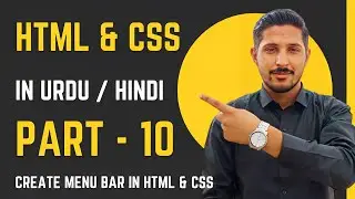 HTML & CSS Part 10 | Creating Menu Bar in HTML & CSS  | Yazdan Haider | 2023