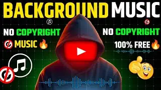 No Copyright Background Music कहां से ले | Free No Copyright Music For YouTube Videos 