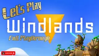 Let's Play Windlands - Quest 2 Gameplay