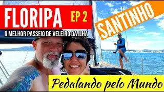 Florianópolis de Veleiro ou de Bike? Ep 02