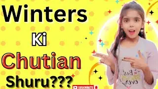 Winters ki Chutian Shuru |Kabsy intazar tha |Vloggingwithsaira