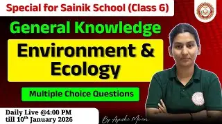 Sainik School Class 6 GK🎯Environment and Ecology MCQs 🎯GK Questions and Answers