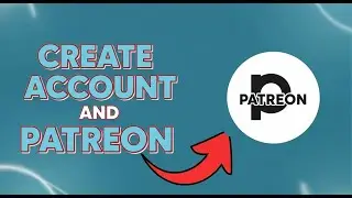 How To Create A Patreon Account | Set Up Patreon (Patreon Page)