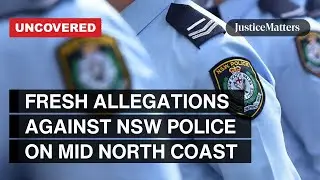 Fresh allegations against NSW Police on Mid North Coast