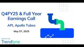 APL Apollo Tubes Earnings Call for Q4FY25 and Full Year