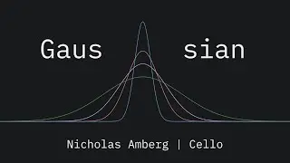 Gaussian for Cello - Travis Hahn (2022)