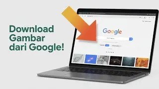 How to Download Images from Google on a Laptop | Easy & Fast