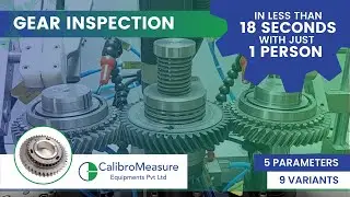 Gear Inspection for 8 parameters for 9 variants - CalibroMeasure
