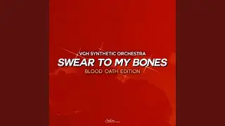 Swear to My Bones (Blood Oath Edition)