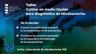 Cultivo en medio líquido para diagnóstico de Micobacterias. Parte 1/3