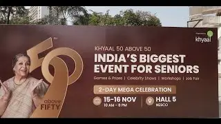 Khyaal 50 Above 50 | Day 2 Highlights | India&rsquo;s Biggest Event for Seniors #50above50 #event
