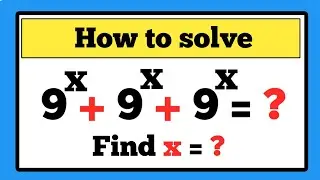 A Nice Math Algebra Problem | Find X=?