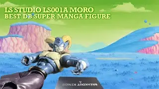 LS STUDIO LS001A MORO BEST DBS MANGA FIGURE