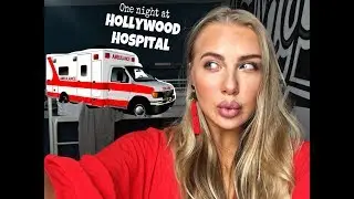One night at Hollywood Hospital / LA Vlog 3