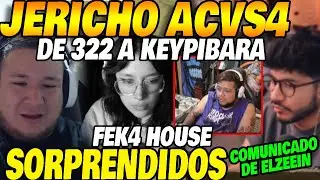 😱 JERICHO ACVS4 a KEYPIBARA de 322 🎭 FEK4 HOUSE sorprendido 😲 tras COMUNICADO de ELZEEIN 📢