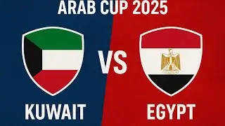 Kuwait vs Egypt football match&ndash; Arab Cup 2025 | First Half full match 