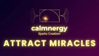 Instantly Attract Miracles &ndash; Just Listen for 3 Minutes and Raise Your Vibration!