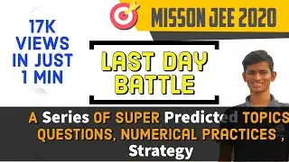 😮 JEE Main 2020 - Final Day Revision | Super Predicted Topics + Problems - #JEE2020 | Don