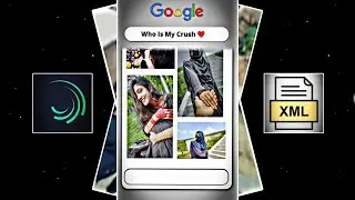 New Trending Google Search Crush 😍 Alight Motion Video Editing | Xml Status Video Editing