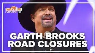 These roads are closed for the Garth Brook concert