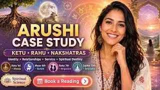 Ketu in 1st House Moola for Arushi | Vedic Astrology Case Study on Karma, Roots & Liberation