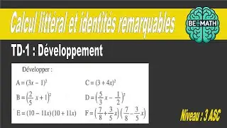 📘 Calcul littéral et les identités remarquables: TD1 | Niveau: 3 ASC