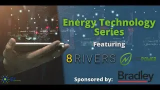 Energy Technology Series: Featuring 8 Rivers, beyond NET-ZERO and NET Power