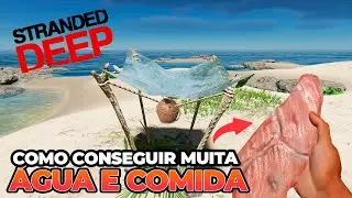 STRANDED DEEP - COMO CONSEGUIR ÁGUA E COMIDA FÁCIL