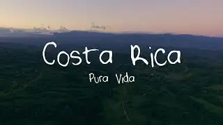 Costa Rica | Pura Vida | Travel Video