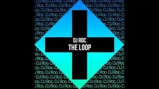 DJ Roc - The Loop