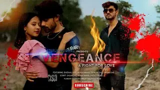 A Tale of Love and Revenge: Vengeance - A Fight for Love | Suspense Thriller || Part I ||￼