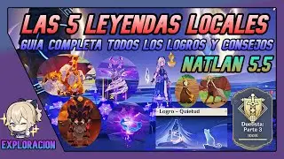 5 NUEVAS Leyendas Locales De Natlan | TODOS LOS LOGROS DUELISTA : PARTE 3 5.5 Natlan Genshin Impact