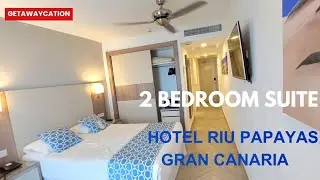 2 Bedroom Family Riu Papayas Gran Canaria / November 2024