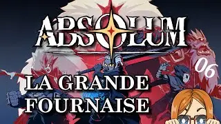 LA GRANDE FOURNAISE | Absolum (06)
