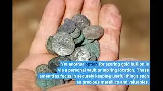 What Does How to Choose the Right Storage Option for Your Gold Bullion Do