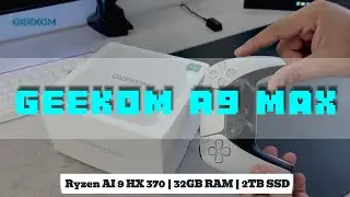 The GEEKOM A9 Max Review: Ryzen AI 9 Power in a Mini Box#geekom #minipc #review #powerful #computer
