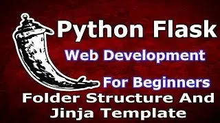 4 Python Flask Web Development Structure Folder And Jinja Template1