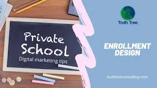 Digital Marketing for Private Schools - Enrollment Design