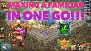 MAXING MY FIRST AWOKE FAMILIAR Lords Mobile