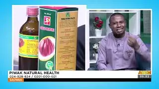 Piwak Natural Health - Badwam Afisem on Adom TV (10-05-23)