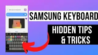 Samsung Keyboard Hidden Tips and Tricks