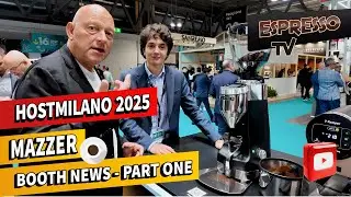 HostMilano 2025 - Mazzer Booth News - part one
