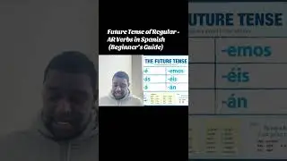 Future Tense of Regular -AR Verbs in Spanish (Beginner&rsquo;s Guide)