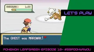 Pokemon LeafGreen Episode 15- #2Spooky4You