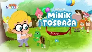 Neşeli Dünyam | Minik Tosbağa - 18. Bölüm