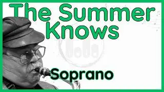 The Summer Knows (Phil Woods) Soprano Sax Version in Bb