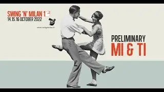 Swing'n'Milan 2022 - PRELIMINARY MI&TI
