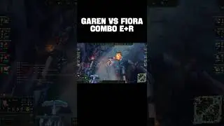 Garen vs Fiora  Combo E+R